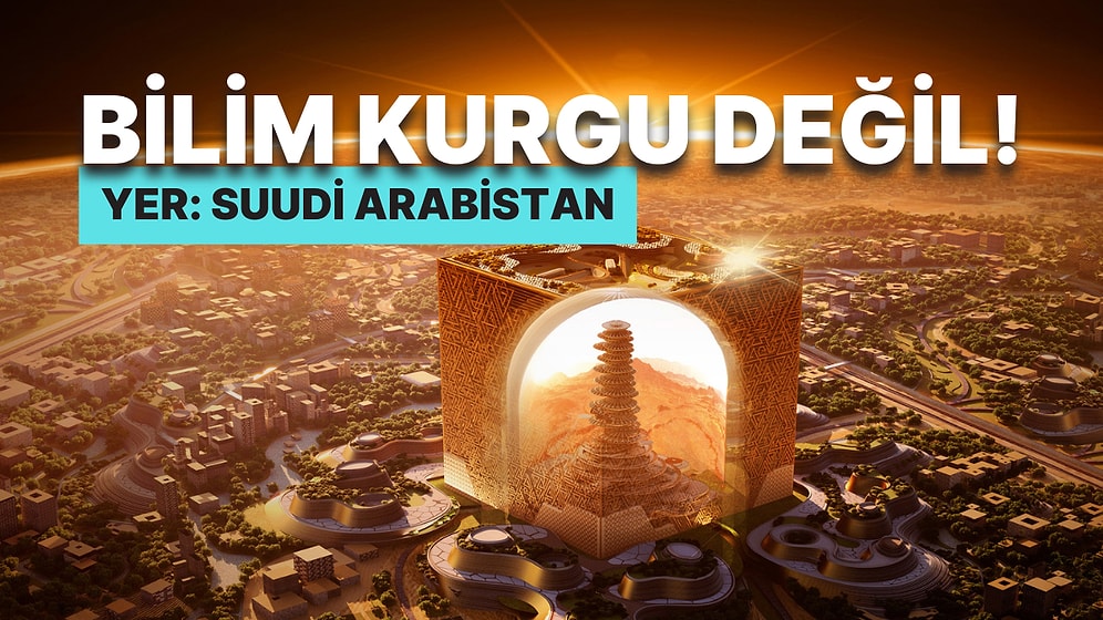 Devasa Küpün İçinde 400 Bin İnsan Olacak! Suudi Arabistan Dünyanın En Büyük Binasını İnşa Ediyor