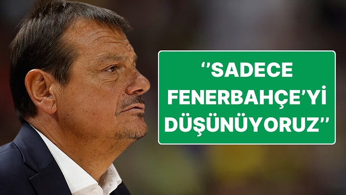 Ergin Ataman, EuroLeague'de Oynayacakları Fenerbahçe Beko Karşılaşması Öncesi Değerlendirmelerde Bulundu!