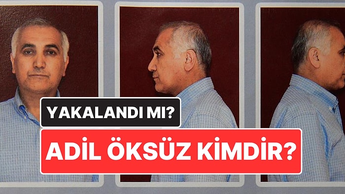 Adil Öksüz Kimdir? FETÖ “TSK İmamı” Adil Öksüz Neden Gündemde, Yakalandı mı?