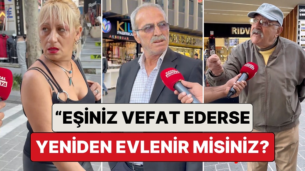 Bir Sokak Röportajında İnsanlara "Eşiniz Vefat Ederse Yeniden Evlenir misiniz?" Sorusu Soruldu