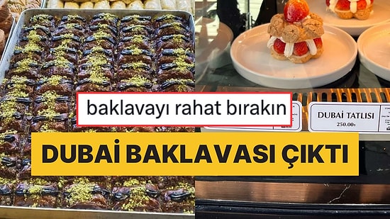 Dubai Çikolatasından Sonra Dubai Baklavası Çıktı! Bitmek Bilmeyen Bu Furyanın Nedenini Psikolog Açıkladı