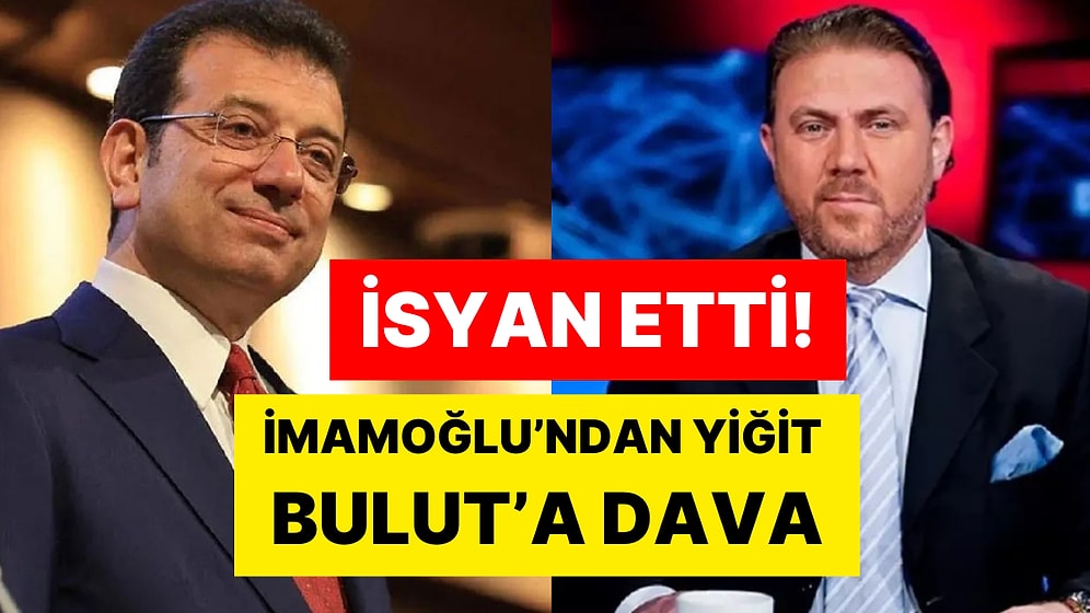 İsyan Etti: Ekrem İmamoğlu, Yiğit Bulut'a Tazminat Davası Açtı