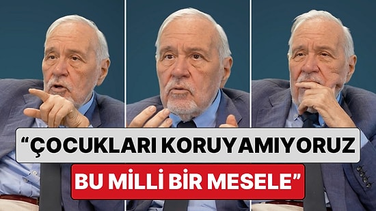 İlber Ortaylı Son Dönemde Yaşananları Yorumladı: “Ülkemizde Çocuklarımızı Koruyamıyoruz!”