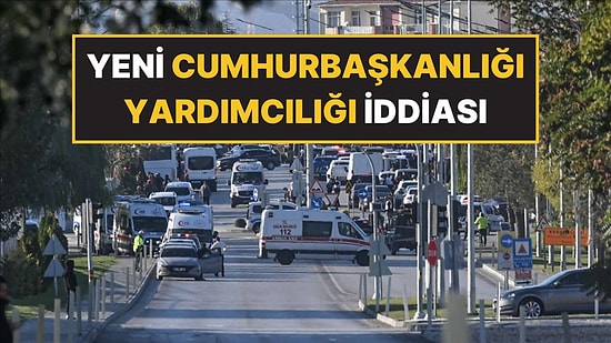 AK Partili Kaynaklar: Ankara’daki Saldırının Ardından Güvenlikten Sorumlu Cumhurbaşkanı Yardımcılığı Gelebilir