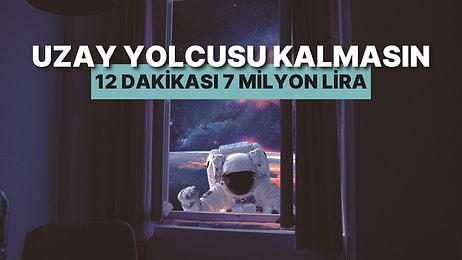 12 Dakikası 7 Milyon TL: Çin Uzay Turizmi Biletlerini Satışa Çıkardı