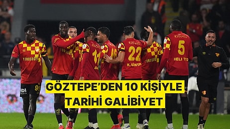 Göztepe Uzun Süre 10 Kişi Oynadığı Maçta Trabzonspor'u 2-1 Mağlup Etti