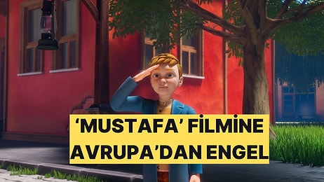 Atatürk'ün Çocukluğunu Anlatan "Mustafa" Filminin Avrupa'da Engellendiği İddia Edildi