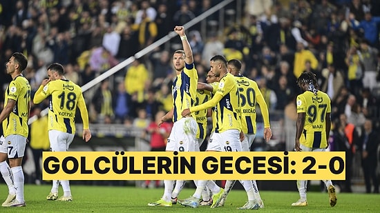 Fenerbahçe Kadıköy'de Bodrum'u Golcüleriyle Geçti: 2-0