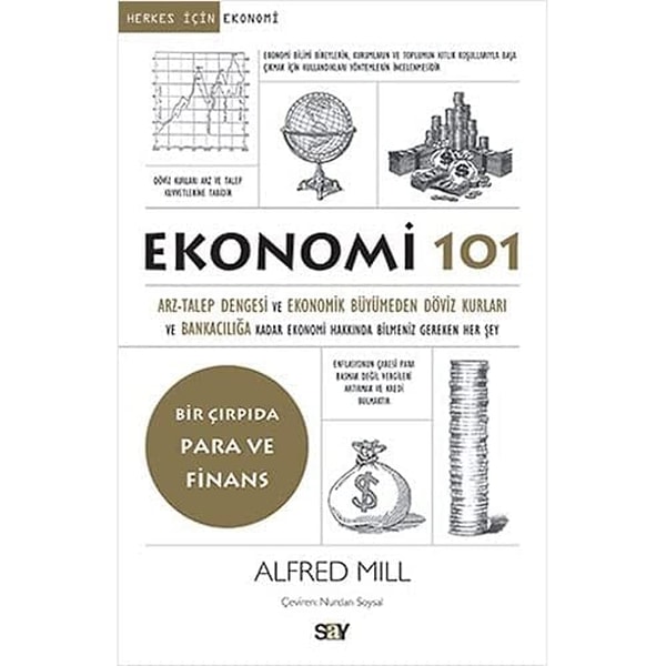 Ekonomi 101: Bir Çırpıda Para ve Finans - Alfred Mill