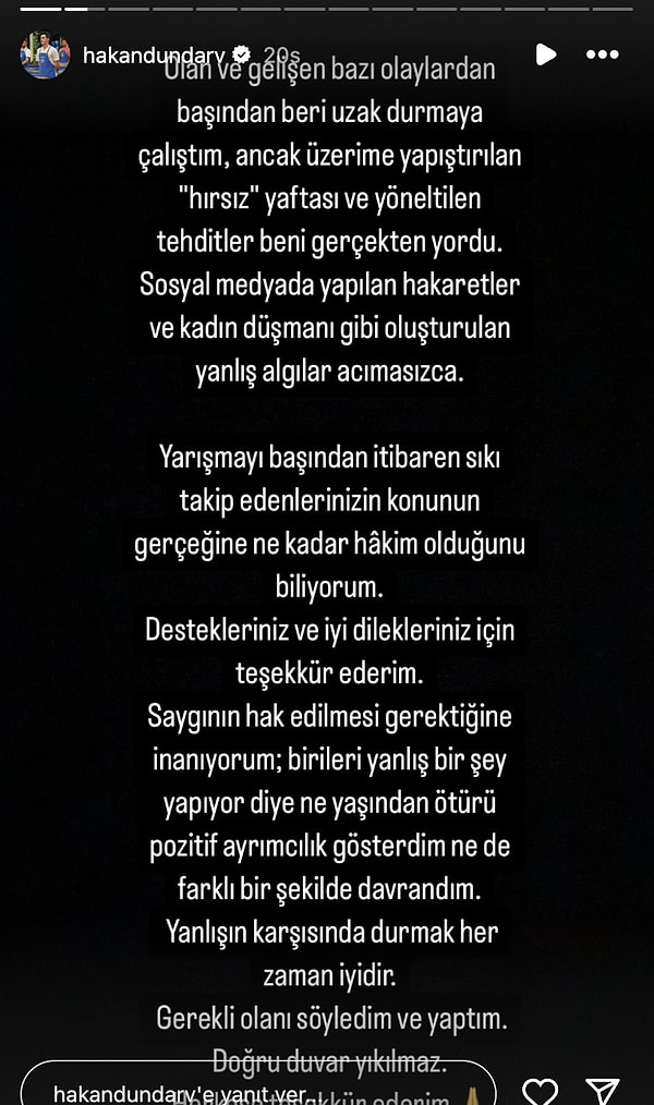 "Üzerime yapıştırılan 'hırsız' yaftası ve yöneltilen tehditler beni gerçekten yordu" diyen Hakan, "Yapılan hakaretler ve kadın düşmanı gibi oluşturulan yanlış algılar acımasızca" diyerek yaşananlara sitem etti.