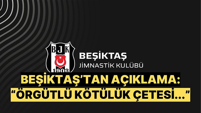 Beşiktaş Dün Oynanan Derbi Maçındaki Hakem Hataları Sebebiyle Açıklama Yayınladı