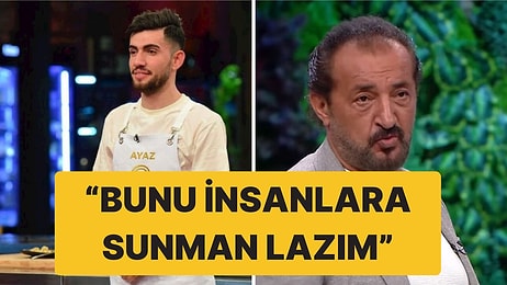 MasterChef Ayaz, Mehmet Şef'in Kendisine Nasıl İlham Olduğunu Anlattı