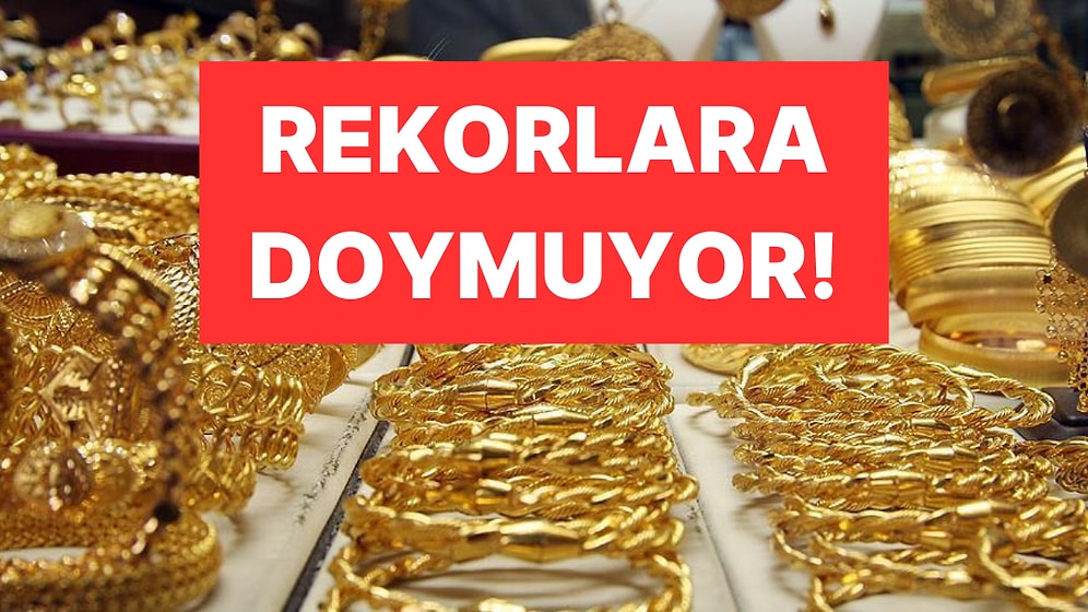Rekorlara Doymuyor! Altın Tarihi Zirvesini Yineledi