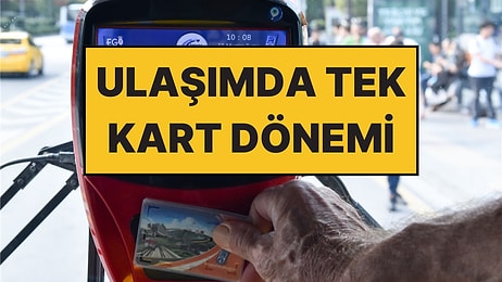 Toplu Ulaşımda Tek Kart Dönemi: Kredi Kartı Olarak da Kullanılacak