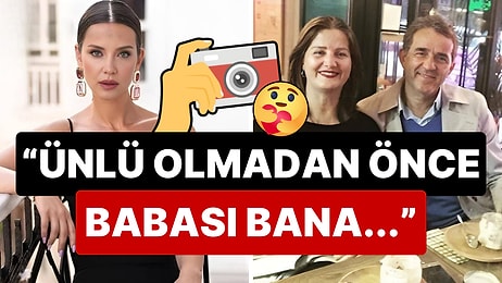 İrem Helvacıoğlu'na Ünlü Olmadan Önce Denk Gelen Kullanıcıdan Sürpriz İtiraf: "Babası Bana..."