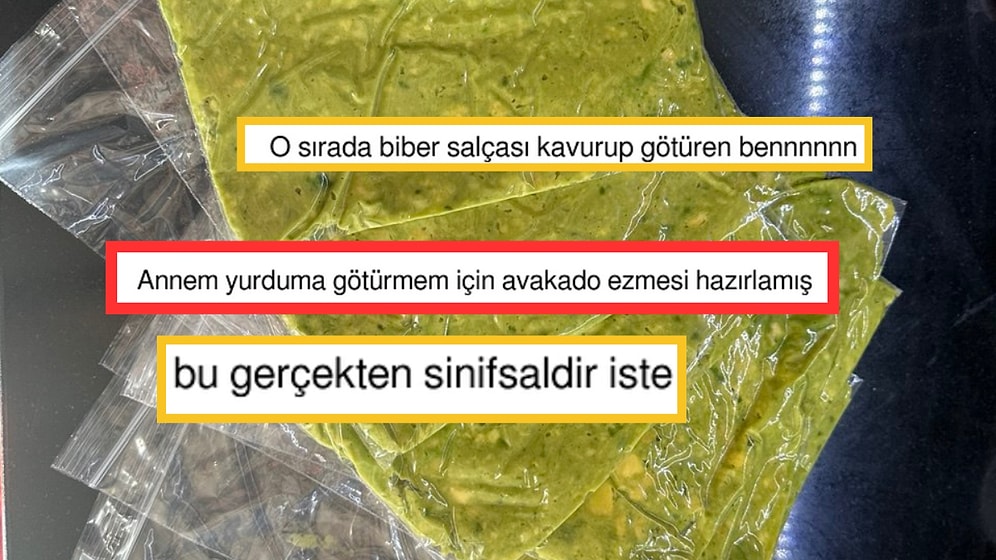 Sınıfsal mıdır? Annesinin Yurda Götürmesi İçin Hazırladığı Avokado Ezmesini Paylaşan Genç Tartışma Başlattı
