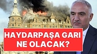 2010 Yılında Yanan Haydarpaşa Garı'nın AVM Yapılacağı İddiasına Bakan'dan Yanıt Geldi!