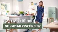 Ev Temizliği Konusunda Ne Kadar Pratiksin?