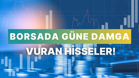 31 Ekim’de Finans ve Turizm Sektörlerinin Yükselişine Tanık Olduk! Hangi Hisseler Yatırımcıları Mest Etti?