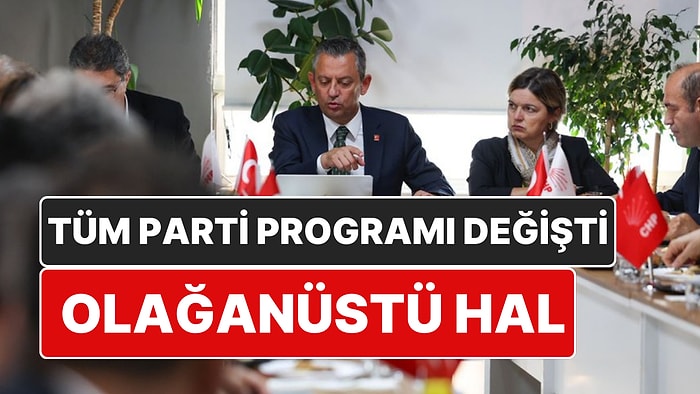 CHP’den Erken Seçim Çağrısı: Tüm Parti Politikası Değişecek!