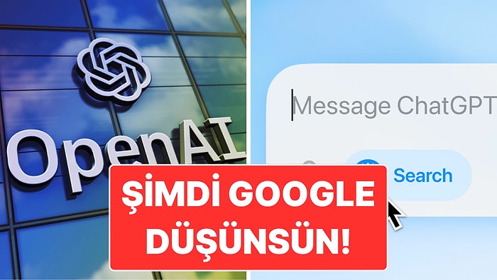 Google'a Rakip Çıktı: OpenAI, ChatGPT Search Özelliğini Yayına Aldı!