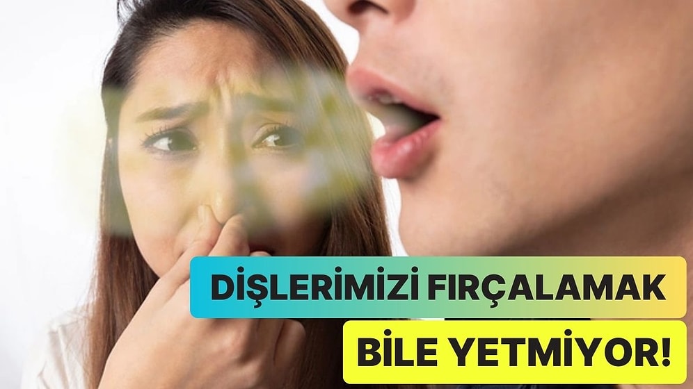 Dişlerimizi Fırçalasak Bile Uzunca Bir Süre Yemek Yemeyince Neden Ağzımız Kokar?