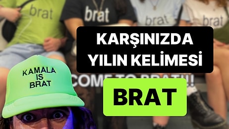 Yılın Kelimesi Seçildi: Her Yerde Duyduğumuz 'Brat' Ne Anlama Geliyor?