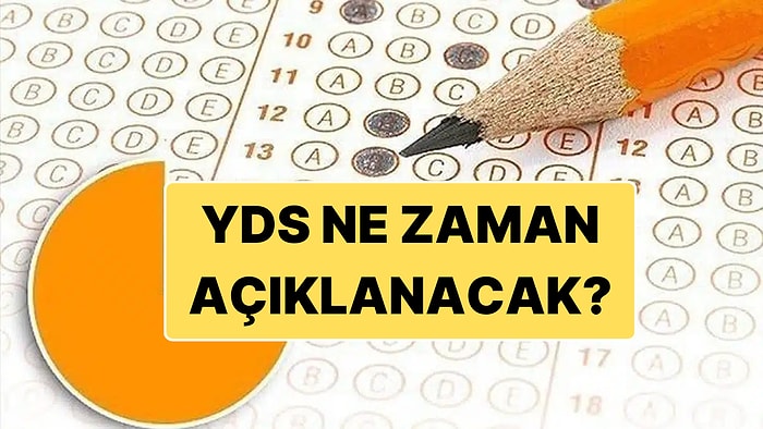 YDS Ne Zaman Açıklanacak? 2024 YDS/2 Açıklanma Tarihi Belli Oldu!