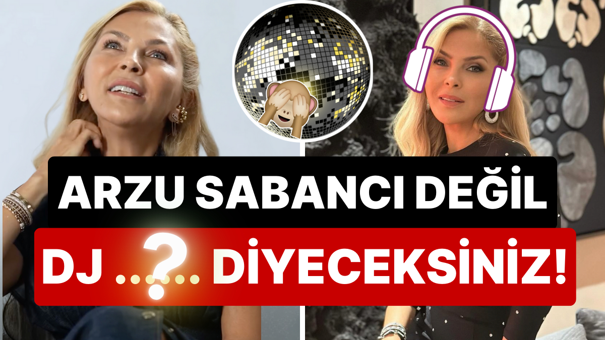Dersini Bile Almış En Büyük Hobisi DJ'lik Olan Arzu Sabancı'nın