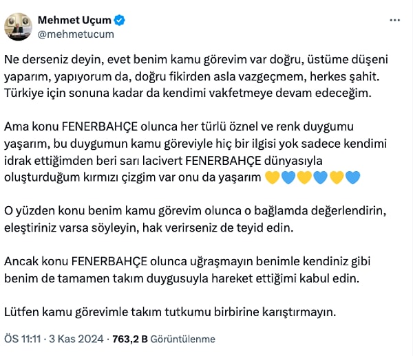 İlk olarak Mehmet Uçum, "Konu FENERBAHÇE olunca her türlü öznel ve renk duygumu yaşarım" diyerek bir mesaj paylaştı.