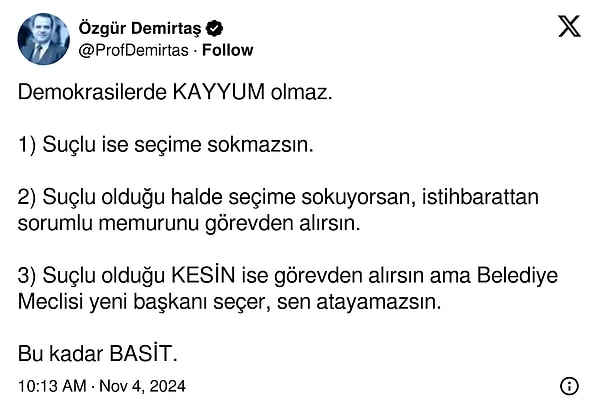 Özgür Demirtaş ise bu kayyumları üç maddede eleştirdi.