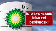 111 Yıllık Hikaye Sona Erdi: BP Türkiye'den Tamamen Çekildi!