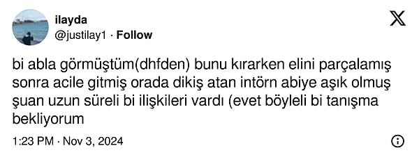 Ampulu kırarken elini parçalayan bir sağlıkçımız ise eline dikiş attırmak zorunda kalmıştı. Fakat tesadüfe bakın ki kendisine dikiş atan intörne aşık oldu!