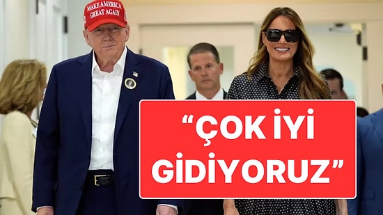 Donald Trump Oyunu Kullandı: “Çok İyi Gidiyoruz”