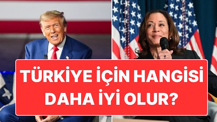 ABD Başkanlık Seçimleri: Hangi Adayın Kazanması Türkiye İçin Daha İyi Olur?