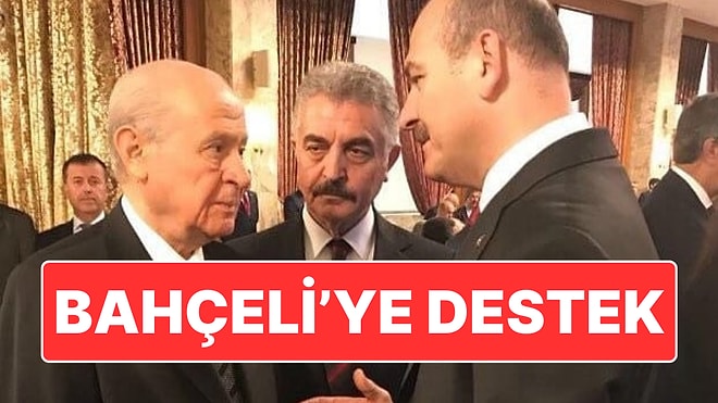 Süleyman Soylu’dan Devlet Bahçeli’ye Destek: “Türkiye İçin Bir Fırsattır”