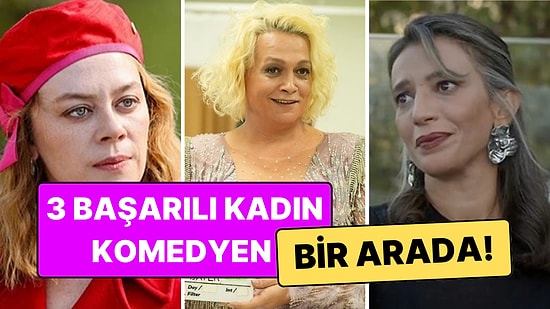 3 Başarılı Kadın Komedyen Bir Arada! Demet Evgar, Ayta Sözeri ve Nihal Yalçın Bahar'a Damga Vurdu!