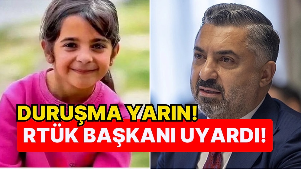 Narin Cinayetinde İlk Duruşma Öncesi RTÜK Başkanı Ebubekir Şahin'den Önemli Açıklama!