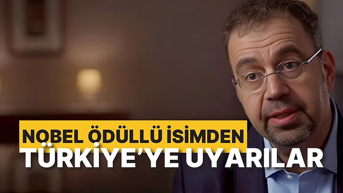 Nobel Ödüllü Daron Acemoğlu’ndan Türkiye’ye Çok Önemli Uyarılar