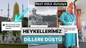 Şehir Merkezlerimizde Bulunan Birbirinden İlginç Heykeller Yabancıların da Diline Düştü