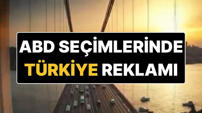 Milyonlarca Kişi İzledi: ABD Seçim Yayınlarına Türkiye Reklamı