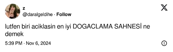 X/Twitter'da @daralgeldihe adlı bir kullanıcı, "Lütfen biri açıklasın, en iyi DOĞAÇLAMA SAHNESİ ne demek" diye bir tweet paylaştı. Kullanıcının paylaşımına birbirinden efsane sahneler yanıt olarak geldi. Gelin hep birlikte onlara bi' göz atalım.