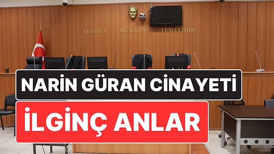 Narin Güran Davası: Mahkemede Nevzat Bahtiyar ile Abi Enes Güran Arasında Gizli Diyalog!