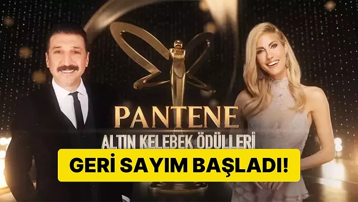 Pantene Altın Kelebek Ödül Töreni 2024 Ne Zaman, Hangi Tarihte Yapılacak?