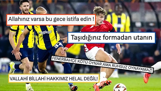 Fenerbahçe'de AZ Alkmaar Mağlubiyeti Sonrası Taraftar İsyan Bayrağını Çekti!