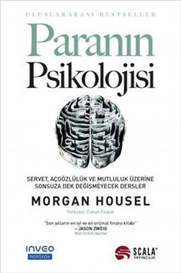 Paranın Psikolojisi: Servet, Açgözlülük ve Mutluluk Üzerine Sonsuza Dek Değişmeyecek Dersler - Morgan Hausel