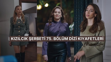 "Sana Yazıklar Olsun Anne!" Kızılcık Şerbeti 75. Bölüm Dizi Kıyafetleri ve Benzer Öneriler