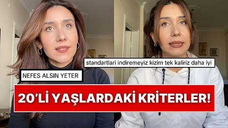 İlişkilerdeki Kriterlerin Yaş Geçtikçe Güncellenmesi Durumuna İçerik Üreticisinden Güldüren Parodi!