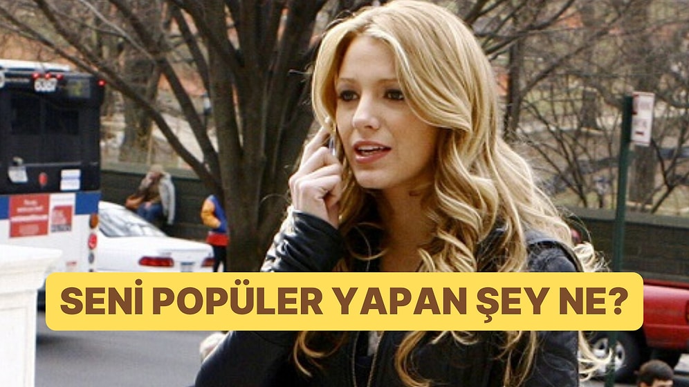 Seni Popüler Yapan Özelliğini Keşfet!