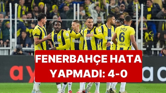 Fenerbahçe Evinde Sivasspor'u Rahat Skor ve Oyunla Geçti: 4-0